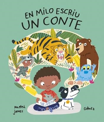 EN MILO ESCRIU UN CONTE | 9788419253804 | JONES, NAOMI | Llibreria Aqualata | Comprar llibres en català i castellà online | Comprar llibres Igualada