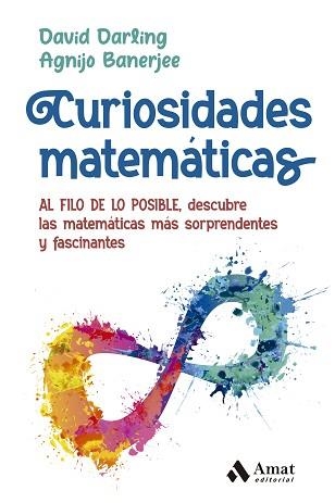 CURIOSIDADES MATEMÁTICAS | 9788419341105 | DARLING, DAVID / BANERJEE, AGNIJO | Llibreria Aqualata | Comprar llibres en català i castellà online | Comprar llibres Igualada