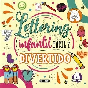 LETTERING INFANTIL FÁCIL Y DIVERTIDO | 9788467796742 | FARBER, ÉRICA CAROLINA | Llibreria Aqualata | Comprar llibres en català i castellà online | Comprar llibres Igualada