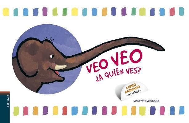 VEO, VEO. ¿A QUIÉN VES? | 9788426377425 | GENECHTEN, GUIDO VAN | Llibreria Aqualata | Comprar llibres en català i castellà online | Comprar llibres Igualada