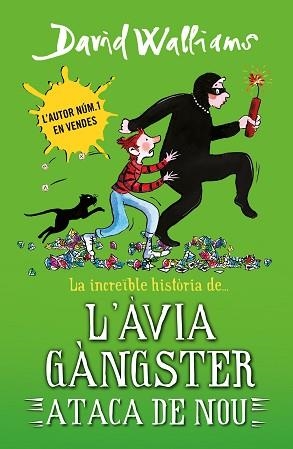 INCREÏBLE HISTÒRIA DE  L'ÀVIA GÀNGSTER ATACA DE NOU, LA | 9788419169648 | WALLIAMS, DAVID | Llibreria Aqualata | Comprar llibres en català i castellà online | Comprar llibres Igualada