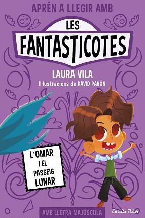 FANTASTICOTES 3. L'OMAR I EL PASSEIG LUNAR | 9788413894898 | VILA, LAURA | Llibreria Aqualata | Comprar llibres en català i castellà online | Comprar llibres Igualada