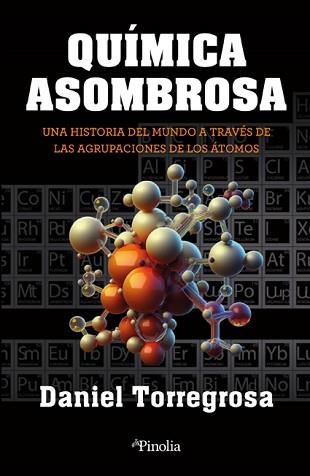 QUÍMICA ASOMBROSA | 9788418965791 | DANIEL CARLOS TORREGROSA LÓPEZ | Llibreria Aqualata | Comprar llibres en català i castellà online | Comprar llibres Igualada