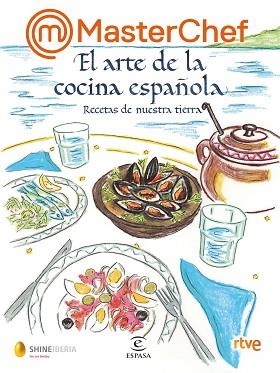 MASTERCHEF. EL ARTE DE LA COCINA ESPAÑOLA | 9788467069020 | Llibreria Aqualata | Comprar llibres en català i castellà online | Comprar llibres Igualada