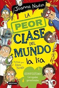 PEOR CLASE DEL MUNDO 2, LA. LA PEOR CLASE DEL MUNDO LA LÍA | 9788408267072 | NADIN, JOANNA | Llibreria Aqualata | Comprar llibres en català i castellà online | Comprar llibres Igualada