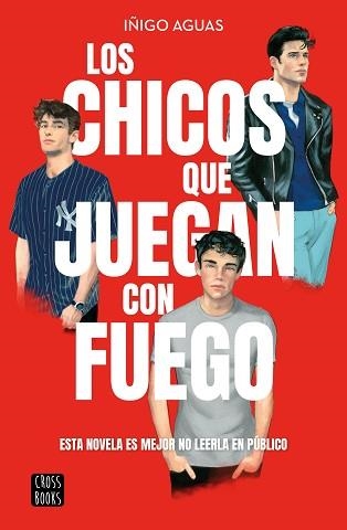 CHICOS QUE JUEGAN CON FUEGO, LOS | 9788408269199 | AGUAS, IÑIGO | Llibreria Aqualata | Comprar llibres en català i castellà online | Comprar llibres Igualada