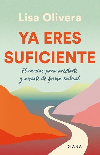 YA ERES SUFICIENTE | 9788411190695 | OLIVERA, LISA | Llibreria Aqualata | Comprar llibres en català i castellà online | Comprar llibres Igualada