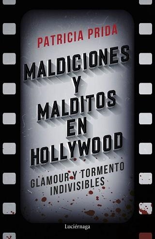 MALDICIONES Y MALDITOS EN HOLLYWOOD | 9788419164575 | PRIDA, PATRICIA | Llibreria Aqualata | Comprar llibres en català i castellà online | Comprar llibres Igualada