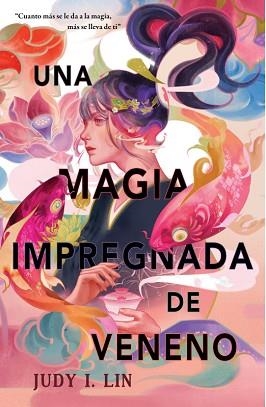 UNA MAGIA IMPREGNADA DE VENENO | 9788409426294 | LIN, JUDY I. | Llibreria Aqualata | Comprar llibres en català i castellà online | Comprar llibres Igualada