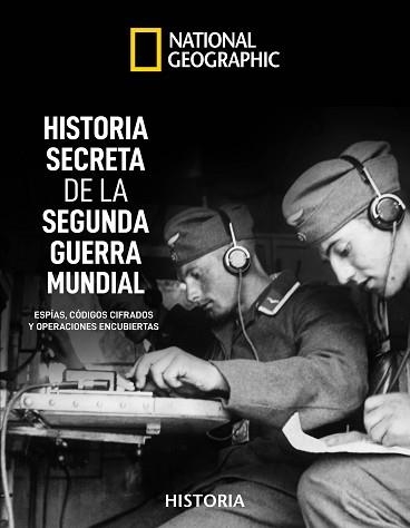 HISTORIA SECRETA DE LA SEGUNDA GUERRA MUNDIAL | 9788482987224 | HYSLOP, STEPHEN G./KAGAN, NEIL | Llibreria Aqualata | Comprar llibres en català i castellà online | Comprar llibres Igualada