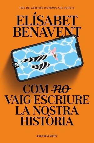 COM (NO) VAIG ESCRIURE LA NOSTRA HISTÒRIA | 9788419259363 | BENAVENT, ELÍSABET | Llibreria Aqualata | Comprar libros en catalán y castellano online | Comprar libros Igualada