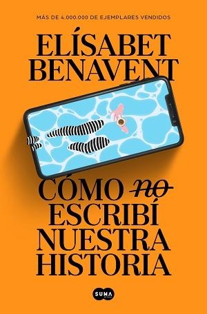 CÓMO (NO) ESCRIBÍ NUESTRA HISTORIA | 9788491297246 | BENAVENT, ELÍSABET | Llibreria Aqualata | Comprar llibres en català i castellà online | Comprar llibres Igualada