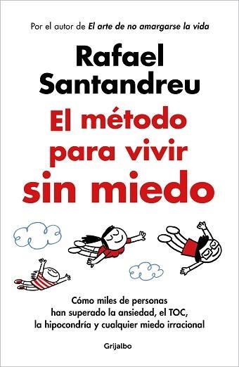 MÉTODO PARA VIVIR SIN MIEDO, EL | 9788425365508 | SANTANDREU, RAFAEL | Llibreria Aqualata | Comprar libros en catalán y castellano online | Comprar libros Igualada