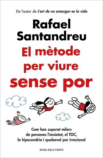 MÈTODE PER VIURE SENSE POR, EL | 9788419259622 | SANTANDREU, RAFAEL | Llibreria Aqualata | Comprar libros en catalán y castellano online | Comprar libros Igualada