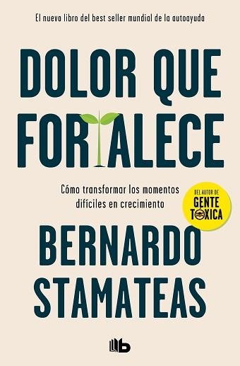 DOLOR QUE FORTALECE | 9788413142760 | STAMATEAS, BERNARDO | Llibreria Aqualata | Comprar libros en catalán y castellano online | Comprar libros Igualada