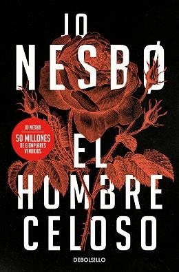 HOMBRE CELOSO, EL | 9788466364119 | NESBO, JO | Llibreria Aqualata | Comprar llibres en català i castellà online | Comprar llibres Igualada