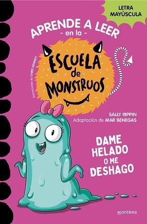 ESCUELA DE MONSTRUOS 10, LA. DAME HELADO O ME DESHAGO | 9788419357885 | RIPPIN, SALLY | Llibreria Aqualata | Comprar llibres en català i castellà online | Comprar llibres Igualada