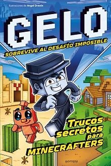 GELO SOBREVIVE AL DESAFÍO IMPOSIBLE | 9788419421722 | GELO MINECRAFT | Llibreria Aqualata | Comprar llibres en català i castellà online | Comprar llibres Igualada