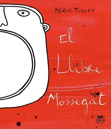 LLIBRE MOSSEGAT, EL | 9788412557022 | TULLET, HERVÉ | Llibreria Aqualata | Comprar llibres en català i castellà online | Comprar llibres Igualada