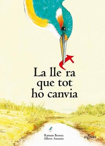 LLETRA QUE TOT HO CANVIA, LA | 9788412595833 | BESORA, RAMON / ASENSIO, ALBERT | Llibreria Aqualata | Comprar llibres en català i castellà online | Comprar llibres Igualada