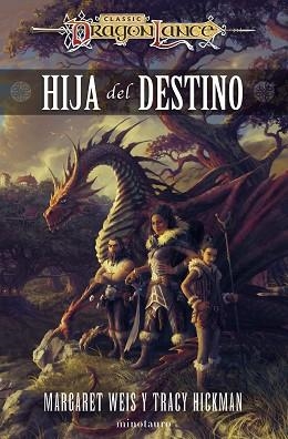 HIJA DEL DESTINO (DESTINOS 1/3) | 9788445014653 | WEIS, MARGARET / HICKMAN, TRACY | Llibreria Aqualata | Comprar llibres en català i castellà online | Comprar llibres Igualada