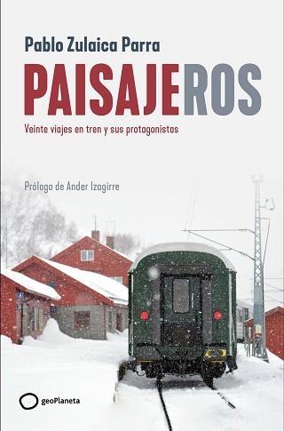 PAISAJEROS | 9788408269403 | ZULAICA, PABLO | Llibreria Aqualata | Comprar llibres en català i castellà online | Comprar llibres Igualada