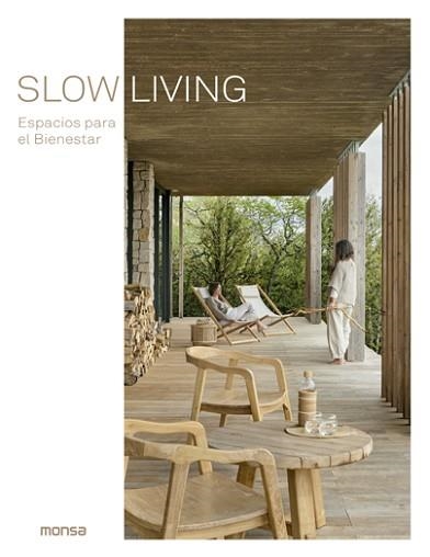 SLOW LIVING. ESPACIOS PARA EL BIENESTAR | 9788417557638 | SANTOS QUARTINO, DANIELA | Llibreria Aqualata | Comprar llibres en català i castellà online | Comprar llibres Igualada