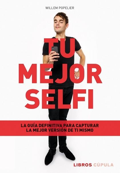 TU MEJOR SELFI | 9788448034115 | POPELIER, WILLEM | Llibreria Aqualata | Comprar llibres en català i castellà online | Comprar llibres Igualada