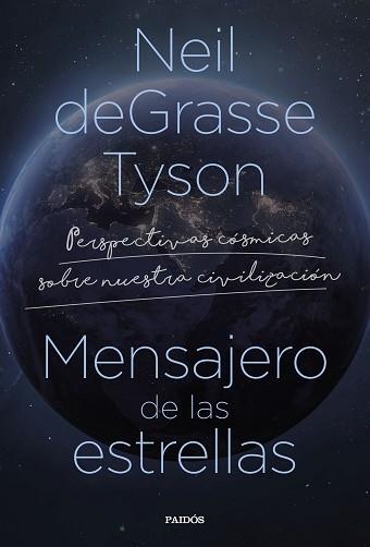 MENSAJERO DE LAS ESTRELLAS | 9788449340796 | TYSON, NEIL DEGRASSE | Llibreria Aqualata | Comprar llibres en català i castellà online | Comprar llibres Igualada