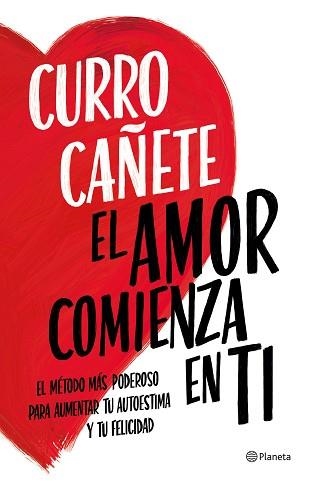 AMOR COMIENZA EN TI, EL | 9788408270430 | CAÑETE, CURRO | Llibreria Aqualata | Comprar llibres en català i castellà online | Comprar llibres Igualada