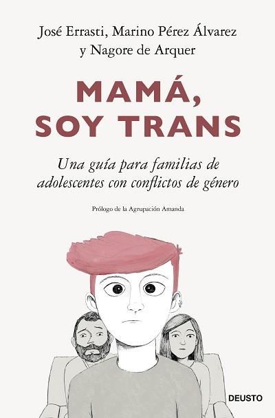 MAMÁ, SOY TRANS | 9788423435555 | ERRASTI, JOSÉ / PÉREZ ÁLVAREZ, MARINO / ARQUER, NAGORE DE | Llibreria Aqualata | Comprar llibres en català i castellà online | Comprar llibres Igualada