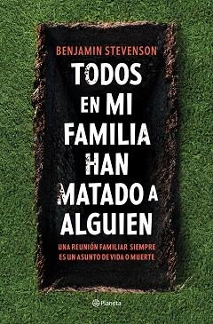 TODOS EN MI FAMILIA HAN MATADO A ALGUIEN | 9788408271130 | STEVENSON, BENJAMIN | Llibreria Aqualata | Comprar llibres en català i castellà online | Comprar llibres Igualada