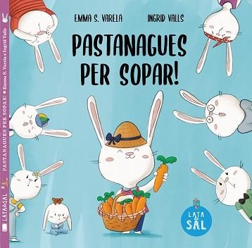 PASTANAGUES PER SOPAR! | 9788412480627 | SÁNCHEZ VARELA, EMMA | Llibreria Aqualata | Comprar llibres en català i castellà online | Comprar llibres Igualada