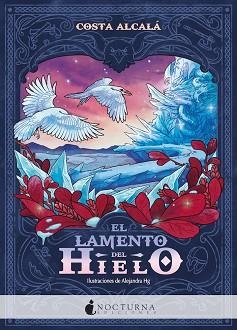 LAMENTO DEL HIELO, EL | 9788418440922 | ALCALÁ, COSTA | Llibreria Aqualata | Comprar llibres en català i castellà online | Comprar llibres Igualada