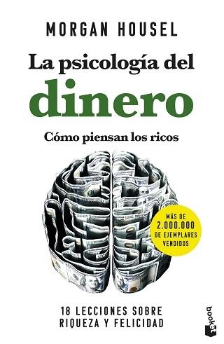 PSICOLOGÍA DEL DINERO, LA . CÓMO PIENSAN LOS RICOS | 9788408268130 | HOUSEL, MORGAN | Llibreria Aqualata | Comprar llibres en català i castellà online | Comprar llibres Igualada