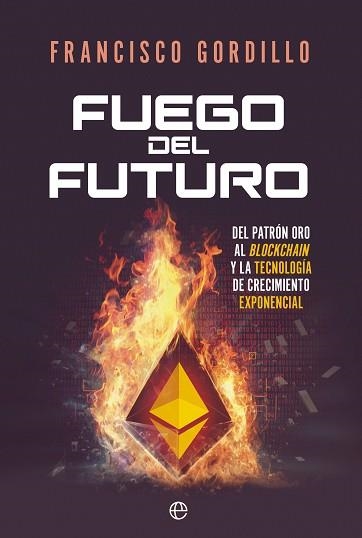 FUEGO DEL FUTURO | 9788413845746 | GORDILLO, FRANCISCO | Llibreria Aqualata | Comprar llibres en català i castellà online | Comprar llibres Igualada