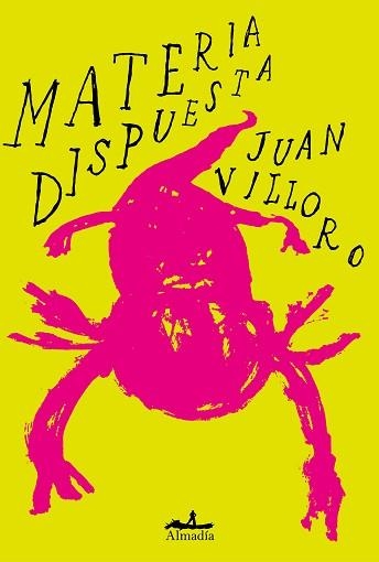 MATERIA DISPUESTA | 9788412600315 | VILLORO, JUAN | Llibreria Aqualata | Comprar llibres en català i castellà online | Comprar llibres Igualada