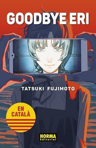 GOODBYE ERI. ED REGULAR CAT | 9788467960716 | FUJIMOTO, TATSUKI / HARUBA, NEGI | Llibreria Aqualata | Comprar llibres en català i castellà online | Comprar llibres Igualada