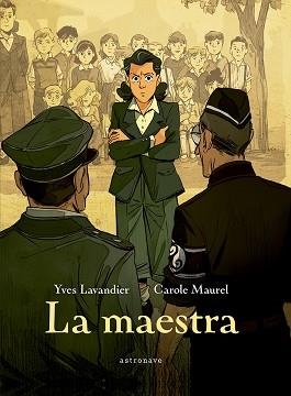 MAESTRA, LA | 9788467961850 | LAVANDIER, YVES / MAUREL, CAROLE | Llibreria Aqualata | Comprar llibres en català i castellà online | Comprar llibres Igualada