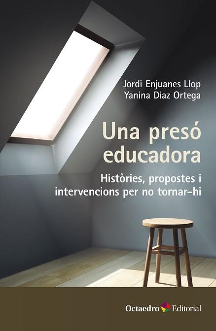 UNA PRESÓ EDUCADORA | 9788419312921 | ENJUANES LLOP, JORDI/DÍAZ ORTEGA, YANINA | Llibreria Aqualata | Comprar llibres en català i castellà online | Comprar llibres Igualada