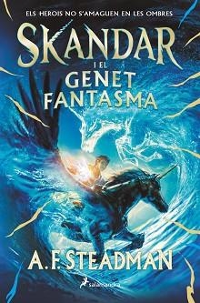 SKANDAR I EL GENET FANTASMA (SKANDAR 2) | 9788419275004 | STEADMAN, A.F. | Llibreria Aqualata | Comprar llibres en català i castellà online | Comprar llibres Igualada