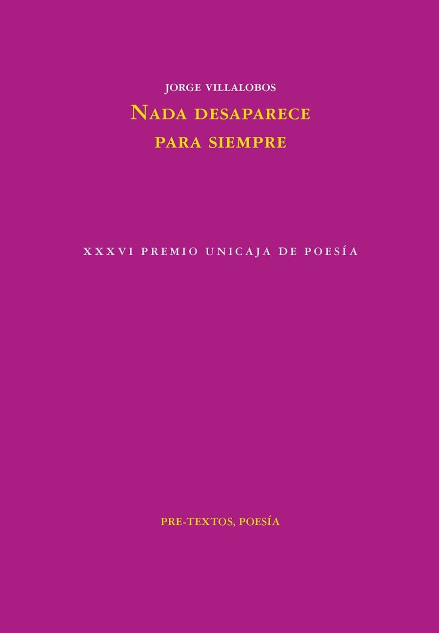 NADA DESAPARECE PARA SIEMPRE | 9788418935961 | VILLALOBOS, JORGE | Llibreria Aqualata | Comprar llibres en català i castellà online | Comprar llibres Igualada