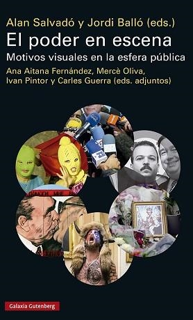 PODER EN ESCENA, EL | 9788419075338 | BALLÓ, JORDI / SALVADÓ, ALAN (EDS.) | Llibreria Aqualata | Comprar llibres en català i castellà online | Comprar llibres Igualada