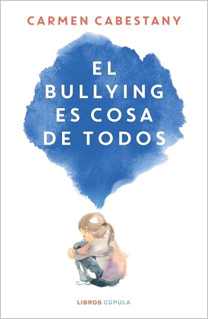 BULLYING ES COSA DE TODOS, EL | 9788448034108 | CABESTANY, CARMEN | Llibreria Aqualata | Comprar llibres en català i castellà online | Comprar llibres Igualada