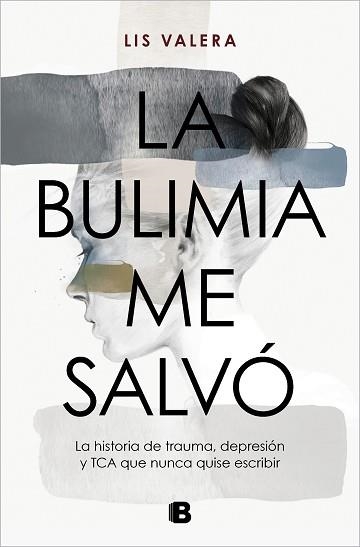 BULIMIA ME SALVÓ, LA | 9788466675512 | VALERA, LIS | Llibreria Aqualata | Comprar llibres en català i castellà online | Comprar llibres Igualada