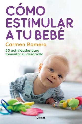 CÓMO ESTIMULAR A TU BEBÉ | 9788425364006 | ROMERO, CARMEN | Llibreria Aqualata | Comprar llibres en català i castellà online | Comprar llibres Igualada