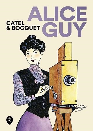 ALICE GUY | 9788418621833 | BOCQUET / CATEL | Llibreria Aqualata | Comprar llibres en català i castellà online | Comprar llibres Igualada