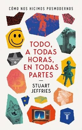 TODO A TODAS HORAS EN TODAS PARTES | 9788430625604 | JEFFRIES, STUART | Llibreria Aqualata | Comprar llibres en català i castellà online | Comprar llibres Igualada