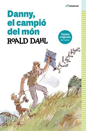 DANNY, EL CAMPIÓ DEL MÓN | 9788419366368 | DAHL, ROALD | Llibreria Aqualata | Comprar libros en catalán y castellano online | Comprar libros Igualada