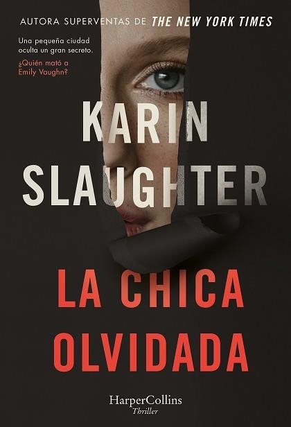 CHICA OLVIDADA, LA | 9788491398608 | SLAUGHTER, KARIN | Llibreria Aqualata | Comprar llibres en català i castellà online | Comprar llibres Igualada